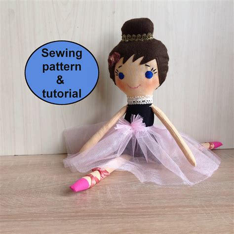 Ballerina Doll Sewing Pattern And Tutorial Pdf Rag Doll Pattern Etsy