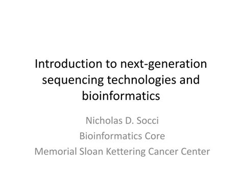 Ppt Introduction To Next Generation Sequencing Technologies And
