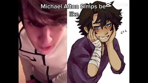 Michael Afton Simps Be Like Youtube