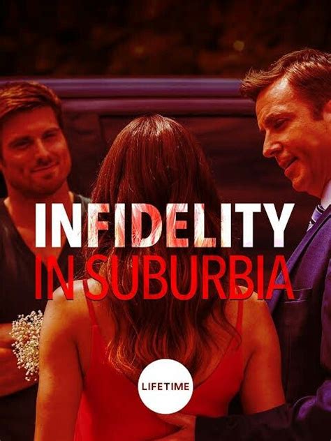 Infidelity In Suburbia 2017 Lifetime Movies Movies 2017 Movie Posters