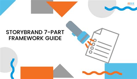Storybrand 7 Part Framework Guide Your Brand Story Begins Here