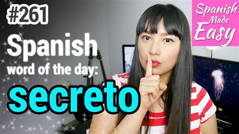 Learn Spanish Secreto Spanish Word Of The Day 261 Spanish Lessons