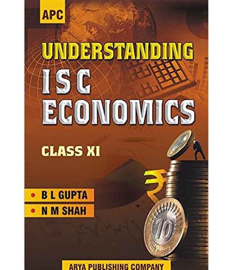 Isc Economics Class 11 English Paperback B L Gupta N M Shah Buy Isc Economics