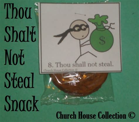 mod post thou shalt not steal. Thou Shalt Not Steal Snack For Ten Commandments