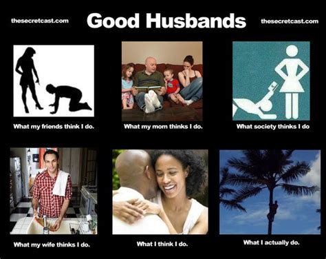 Maybe a lot — if information truly evolves the same way life does, we're headed toward a brave new world of marketing. Funny Husband Memes and Pictures
