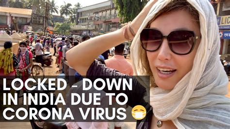 Locked Down In India Due To Coronavirus I Days 1 5 Youtube
