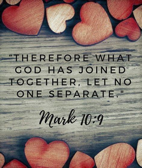 Mark 109 Niv Therefore What God Has Joined Together Let No One