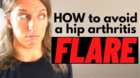 Do This To Avoid A Hip Arthritis Flare Up Arthritis Adventure Youtube