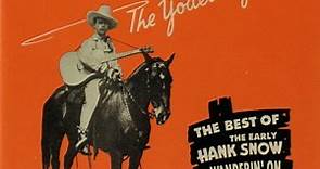 Hank Snow - Wanderin' On - The Best Of The Yodelling Ranger