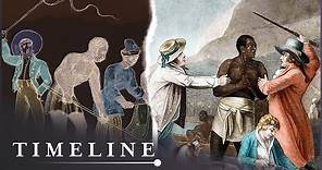 The True History Of Britain's Horrifying Role In Slavery | Britain's Slave Trade | Timeline