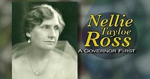Wyoming History:Nellie Tayloe Ross - A Governor First