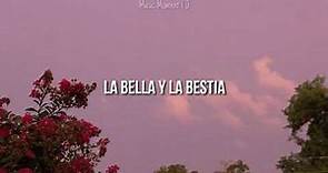 Porta - La Bella y La Bestia (Letra)🎵
