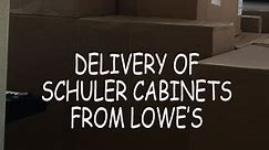 Delivery of Schuler cabinets from Lowes - how it was delivered