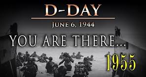 "You Are There: D-Day - June 6, 1944" - Classic WW2 TV story (1955)