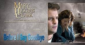 Mary Higgins Clark - Antes de decir adiós (2003) | Película completa | Sean joven | Peter De Luise