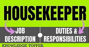 Housekeeping Job Description | Housekeeping Duties and Responsibilities | Housekeeper Salary