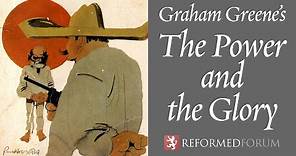 Graham Greene's The Power and the Glory