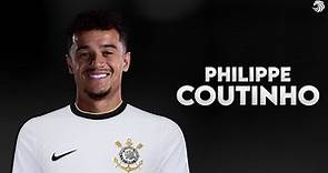 Philippe Coutinho ► Bem Vindo Ao Corinthians? ● Skills & Goals 2022 | HD