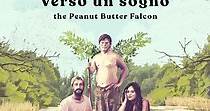 In Viaggio verso un Sogno - The Peanut Butter Falcon - Film (2019)