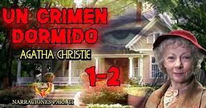 AGATHA CHRISTIE UN CRIMEN DORMIDO 1-2. UNA CASA. MARPLE. AUDIOLIBRO VOZ HUMANA ESPAÑOL.