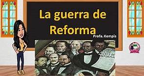 La guerra de Reforma