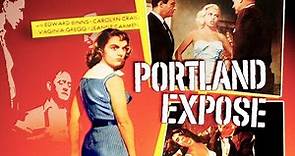 Portland Expose (1957) | Full Film Noir Movie | Ed Binns | Carolyn Craig