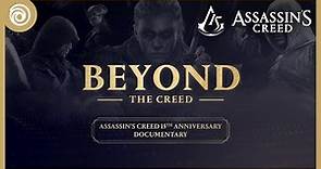 Assassin's Creed: Beyond the Creed | 15th Anniversary Documentary