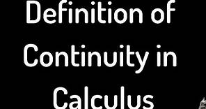 Definition of Continuity in Calculus Explanation and Examples