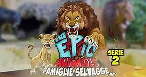 THE EPIC ANIMALS Famiglie Selvagge serie 2