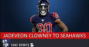 Jadeveon Clowney Traded To Seattle Seahawks, Houston Texans Get 3rd Round Pick & Two Players