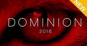 DOMINION - Updated 2018 Trailer, Director Interview & Reactions