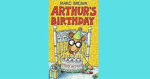 Arthur's Birthday by Marc Brown Children's Book Read Aloud