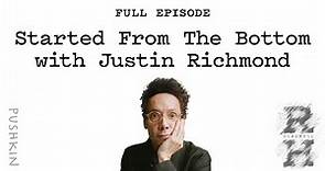 Started From The Bottom with Justin Richmond | Revisionist History | Malcolm Gladwell