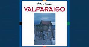 Valparaiso (O. Rodriguez Version)