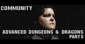 Community - Advanced Dungeons and Dragons (Deleted Season 2 Episode 14 s02ep14) Part 5