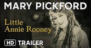 "Little Annie Rooney" (Official Trailer) [1925] Restored/Digitally-Remastered