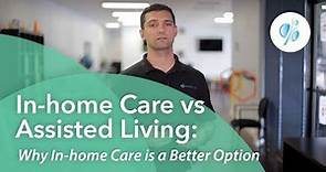 In-home Care vs Assisted Living: Why In-home Care is a Better Option