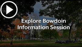 Explore Bowdoin Information Session