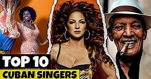 The Top 10 Cuban Singers