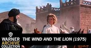 Original Theatrical Trailer | The Wind and the Lion | Warner Archive