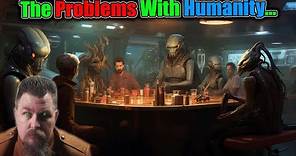 The Problems With Humanity | 2238 | Best of HFY | Humans are Space orcs