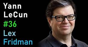 Yann LeCun: Deep Learning, ConvNets, and Self-Supervised Learning | Lex Fridman Podcast #36