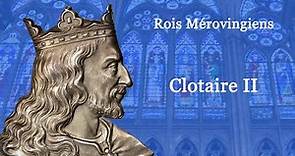 Rois de France : Clotaire II (9-60)