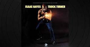 Truck Turner Main Title by Isaac Hayes from Truck Turner (Original Motion Picture Soundtrack)
