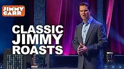 20 Minutes of Classic Jimmy Roasts! | Jimmy Carr