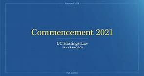 UC Hastings Law - Class of 2021 Commencement Ceremony
