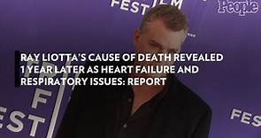 Ray Liotta's Cause of Death Revealed 1 Year Later as Heart Failure and Respiratory Issues: Report