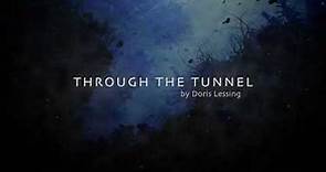 THROUGH THE TUNNEL by Doris Lessing | Mystery, Adventure | Short Stories