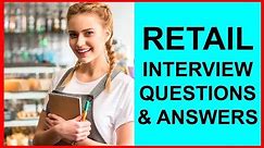 7 RETAIL INTERVIEW Questions and Answers (PASS GUARANTEED!)