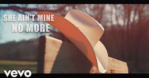 Justin Moore - She Ain't Mine No More (Lyric Video)